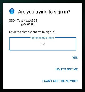 Authenticator app will require a number entering which can be found on the Single Sign-On (SSO) screen on your computer. After doing this, click 'Yes' to complete the authentication.